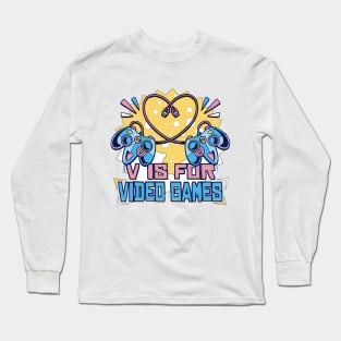 v is for video games #3 Long Sleeve T-Shirt